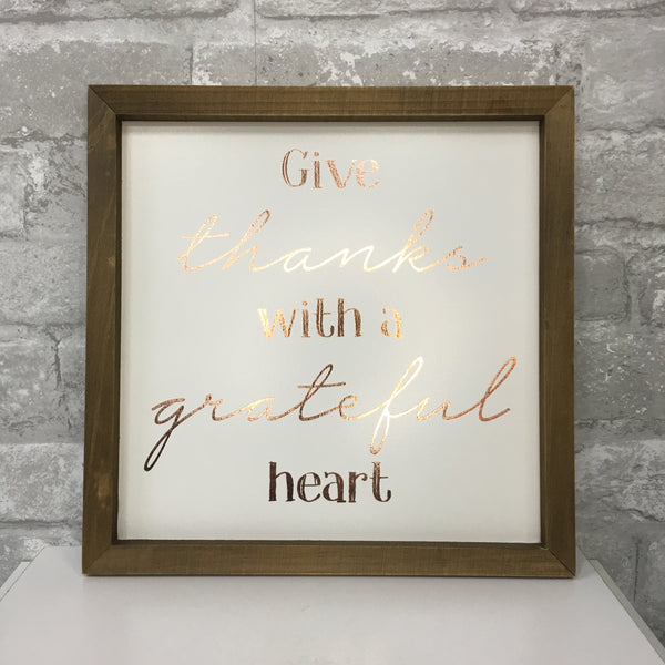 "Give Thanks with a Grateful Heart" Sign