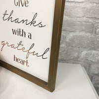 "Give Thanks with a Grateful Heart" Sign